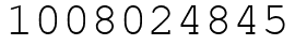 Число 1008024845.