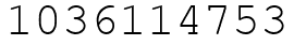 Число 1036114753.