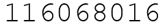 Число 116068016.