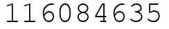 Число 116084635.