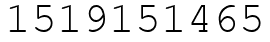 Число 1519151465.