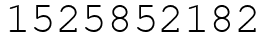 Число 1525852182.