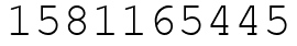 Число 1581165445.