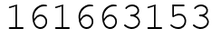 Число 161663153.