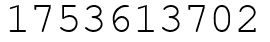 Число 1753613702.