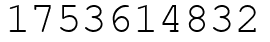 Число 1753614832.