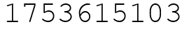 Число 1753615103.