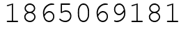Число 1865069181.