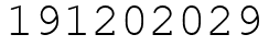 Число 191202029.