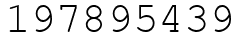 Число 197895439.