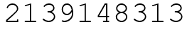 Число 2139148313.