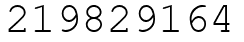 Число 219829164.