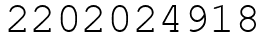 Число 2202024918.