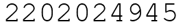 Число 2202024945.