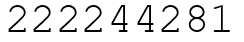 Число 222244281.
