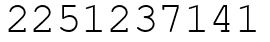 Число 2251237141.