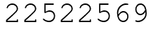 Число 22522569.