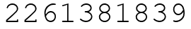 Число 2261381839.
