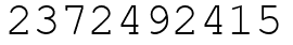 Число 2372492415.