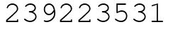 Число 239223531.