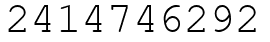 Число 2414746292.