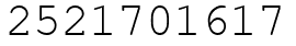 Число 2521701617.
