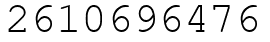 Число 2610696476.