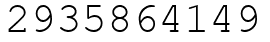 Число 2935864149.