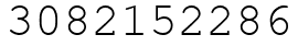 Число 3082152286.