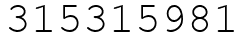 Число 315315981.