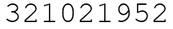 Число 321021952.