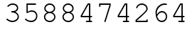 Число 3588474264.