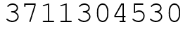 Число 3711304530.