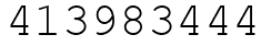 Число 413983444.