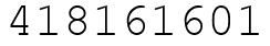 Число 418161601.