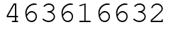 Число 463616632.
