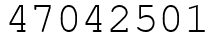 Число 47042501.