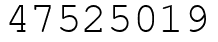 Число 47525019.