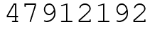 Число 47912192.
