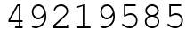 Число 49219585.