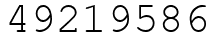 Число 49219586.