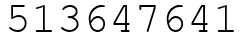 Число 513647641.