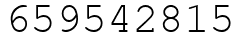 Число 659542815.
