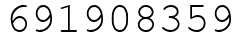 Число 691908359.