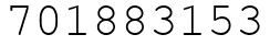 Число 701883153.