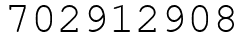 Число 702912908.