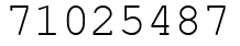 Число 71025487.