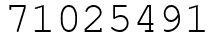 Число 71025491.