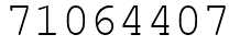 Число 71064407.
