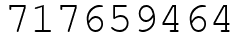 Число 717659464.